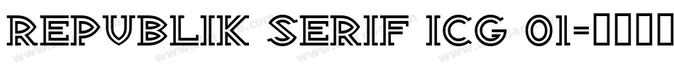 Republik Serif ICG 01字体转换